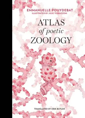 Emmanuelle Pouydebat - Atlas of Poetic Zoology, Inbunden. Tillgänglighet: Tillfälligt slut