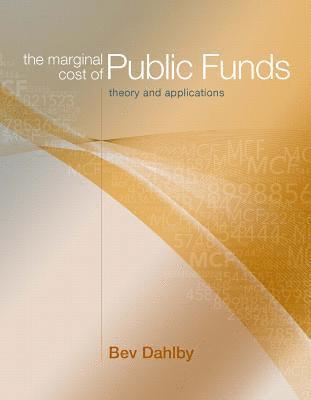 Bev Dahlby - Marginal Cost of Public Funds, Inbunden. Tillgänglighet: Tillfälligt slut