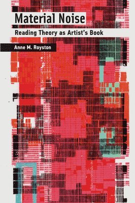 Anne M. Royston - Material Noise, Inbunden. Tillgänglighet: Tillfälligt slut