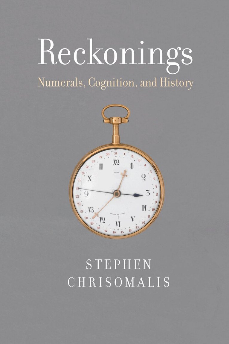 Stephen Chrisomalis - Reckonings, Inbunden