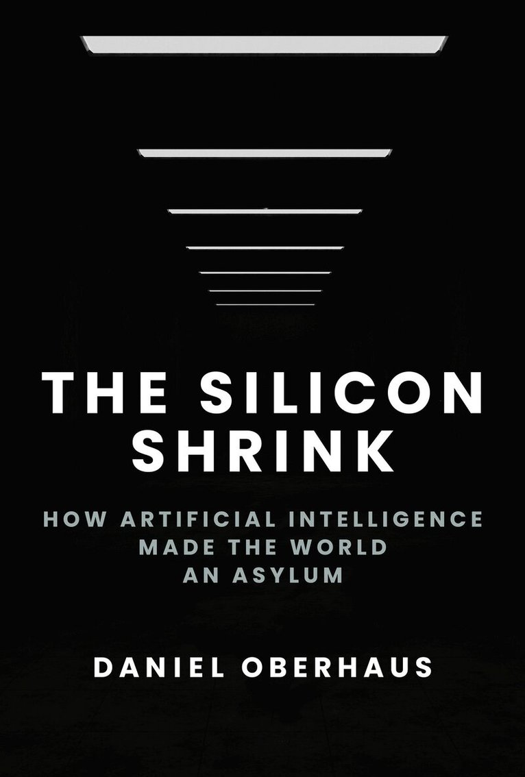Daniel Oberhaus - Silicon Shrink, Inbunden
