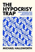 Hypocrisy Trap