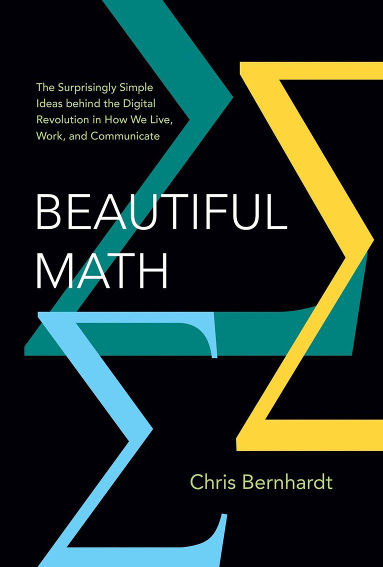 Chris Bernhardt - Beautiful Math, Häftad