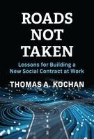 Thomas a. Kochan, Scott Cooper - Roads Not Taken, Inbunden. Tillgänglighet: Kommande