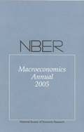 NBER Macroeconomics Annual 2005