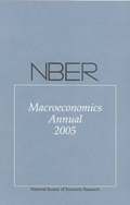 NBER Macroeconomics Annual 2005