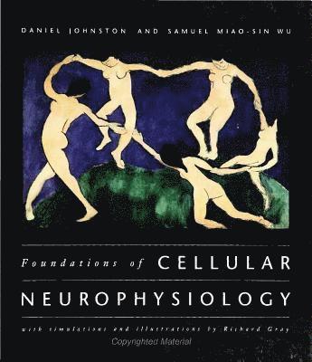 Daniel Johnston, Samuel Miao-Sin Wu - Foundations of Cellular Neurophysiology, Inbunden
