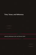 Time, Tense, and Reference