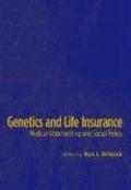 Genetics and Life Insurance