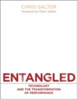 Chris Salter - Entangled, Inbunden. Tillgänglighet: Tillfälligt slut