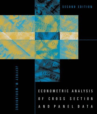 Jeffrey M. Wooldridge - Econometric Analysis of Cross Section and Panel Data, Inbunden