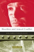 Bioethics and Armed Conflict