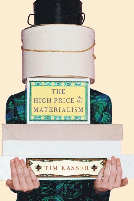 Tim Kasser - High Price of Materialism, E-bok