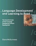 Language Development and Learning to Read
