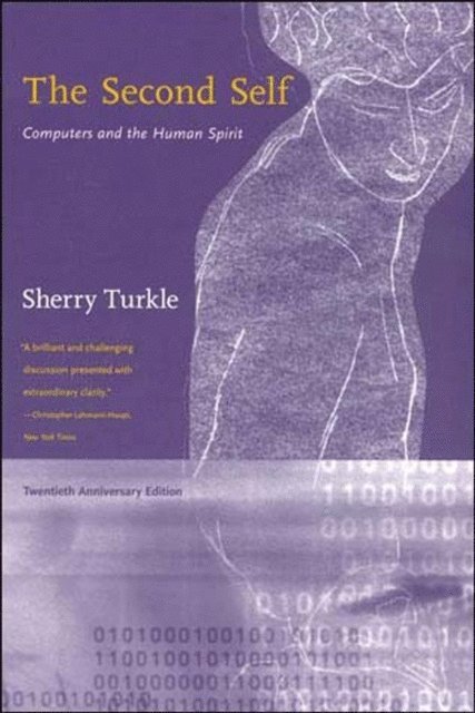 Sherry Turkle - Second Self, Twentieth Anniversary Edition, E-bok