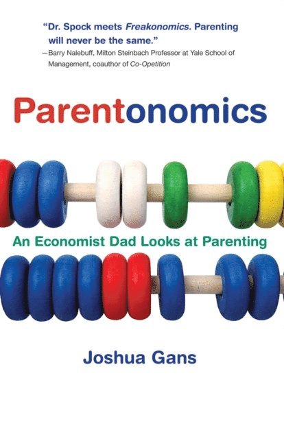 Joshua Gans - Parentonomics, E-bok