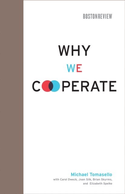 Michael Tomasello - Why We Cooperate, E-bok