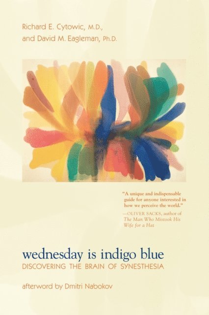 David M. Eagleman, Richard E. Cytowic - Wednesday Is Indigo Blue, E-bok