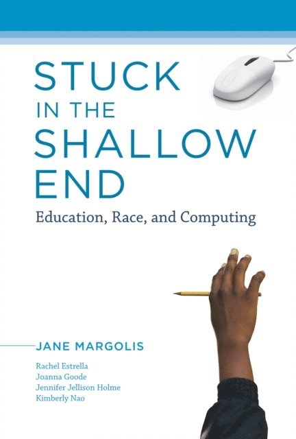 Jane Margolis - Stuck in the Shallow End, E-bok. Tillgänglighet: Lägg i varukorg