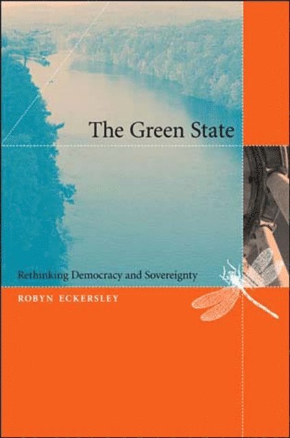 Robyn Eckersley - Green State, E-bok