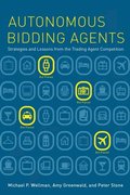 Autonomous Bidding Agents ? Strategies and Lessons from the Trading Agent Competition