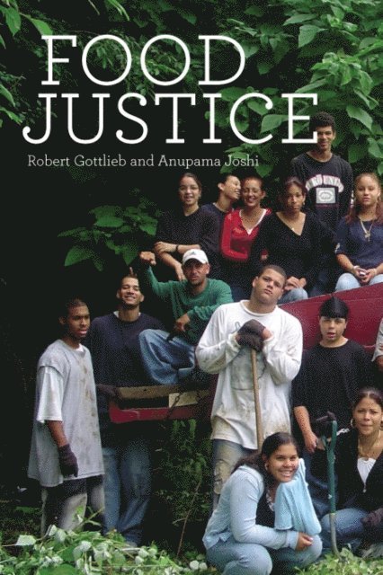 Anupama Joshi, Robert Gottlieb - Food Justice, E-bok