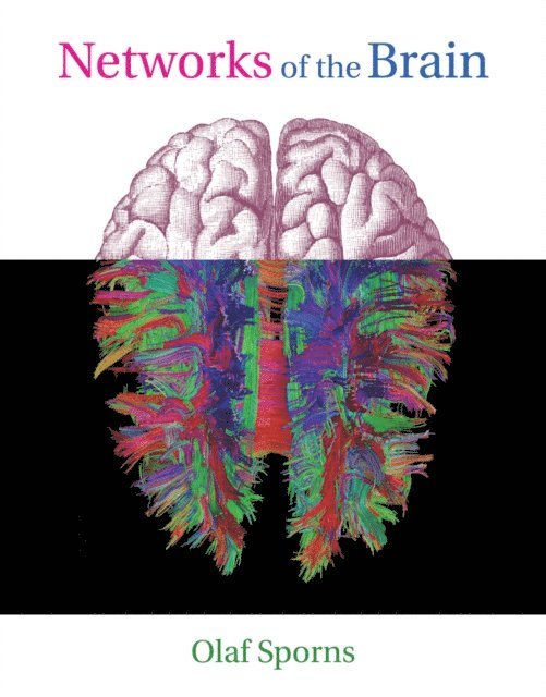 Olaf Sporns - Networks of the Brain, E-bok