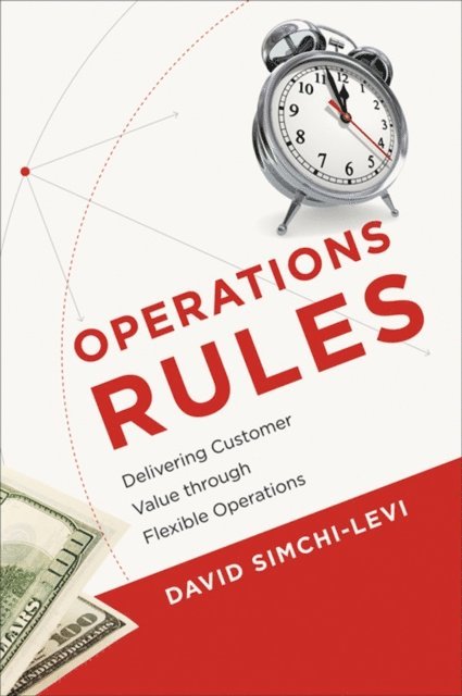 David Simchi-Levi - Operations Rules, E-bok