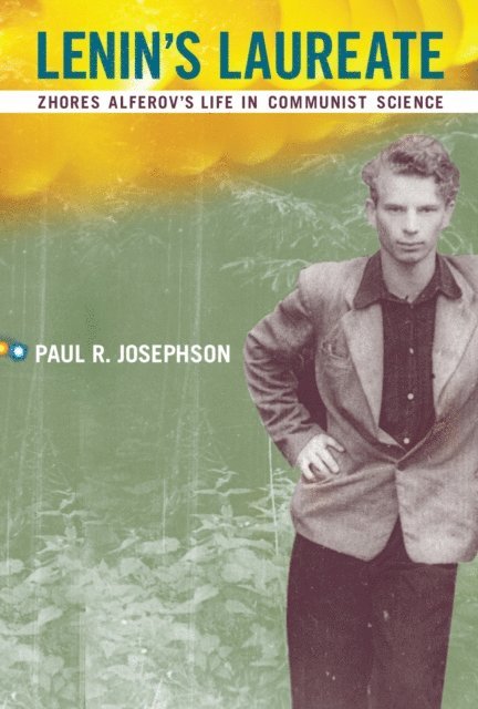 Paul R. Josephson - Lenin's Laureate, E-bok