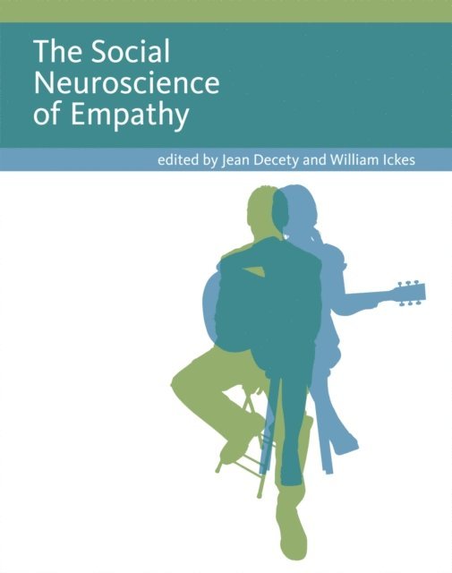 William Ickes, Jean Decety - Social Neuroscience of Empathy, E-bok