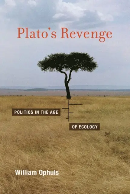William Ophuls - Plato's Revenge, E-bok. Tillgänglighet: Lägg i varukorg