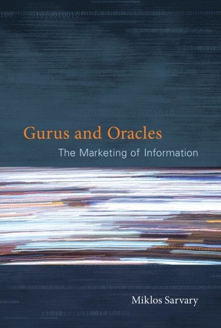 Miklos Sarvary - Gurus and Oracles, E-bok. Tillgänglighet: Lägg i varukorg