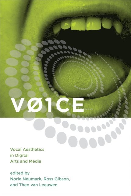 Theo Van Leeuwen, Ross Gibson, Norie Neumark - V01CE, E-bok