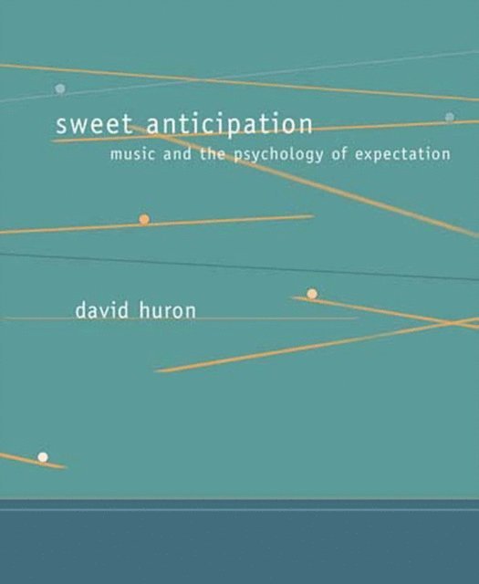 David Huron - Sweet Anticipation, E-bok