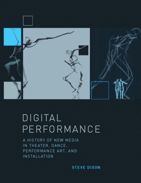 Steve Dixon - Digital Performance, E-bok