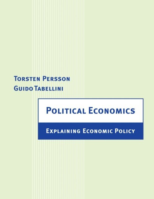 Guido Tabellini, Torsten Persson - Political Economics, E-bok