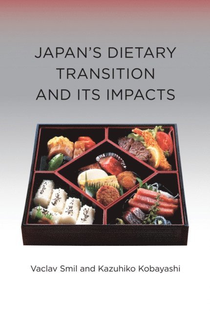 Kazuhiko Kobayashi, Vaclav Smil - Japan's Dietary Transition and Its Impacts, E-bok