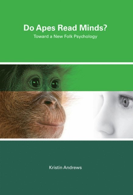 Kristin Andrews - Do Apes Read Minds?, E-bok