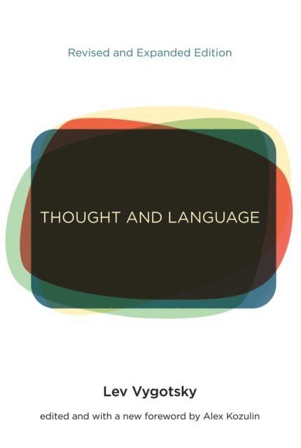 Lev S. Vygotsky - Thought and Language, revised and expanded edition, E-bok