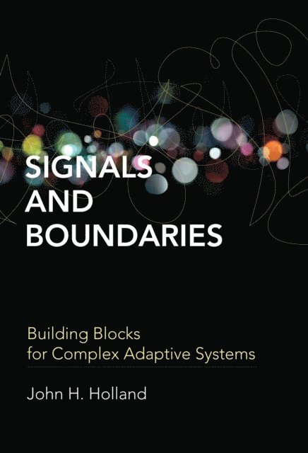 John H. Holland - Signals and Boundaries, E-bok