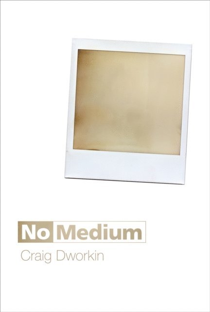 Craig Dworkin - No Medium, E-bok