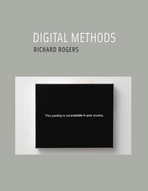 Richard Rogers - Digital Methods, E-bok