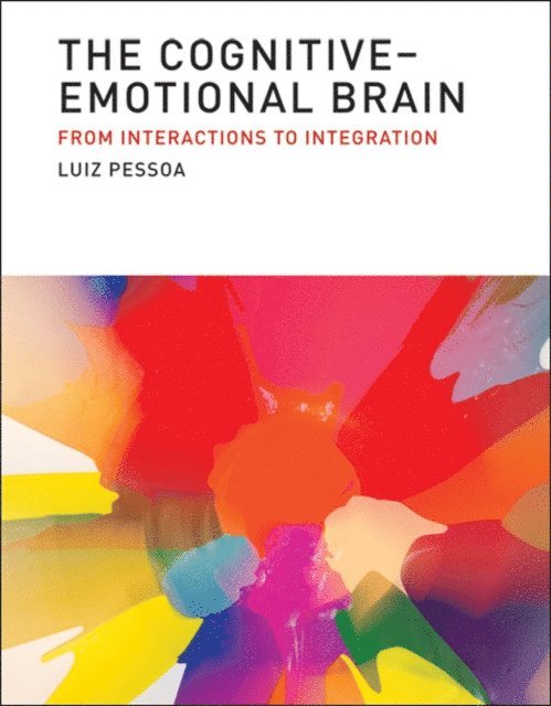 Luiz Pessoa - Cognitive-Emotional Brain, E-bok. Tillgänglighet: Lägg i varukorg