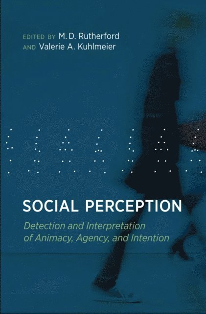 Valerie A. Kuhlmeier, M.D. Rutherford - Social Perception, E-bok