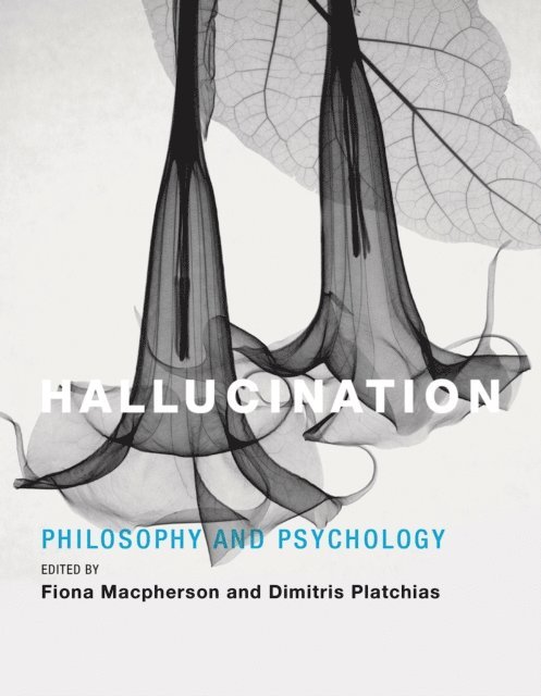 Dimitris Platchias, Fiona Macpherson - Hallucination, E-bok