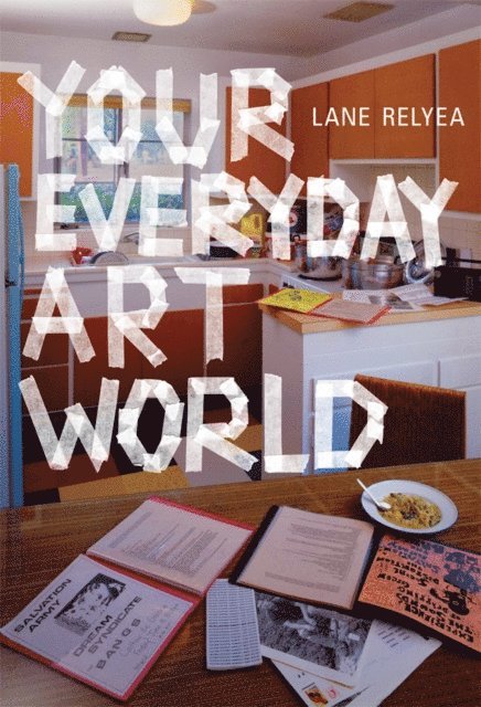 Lane Relyea - Your Everyday Art World, E-bok. Tillgänglighet: Lägg i varukorg