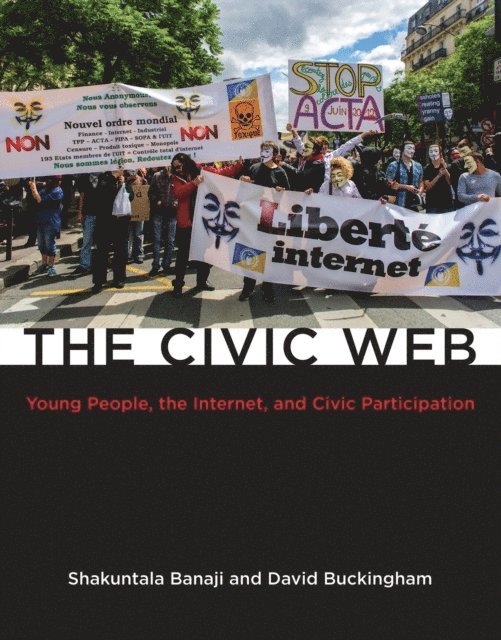 David Buckingham, Shakuntala Banaji - Civic Web, E-bok