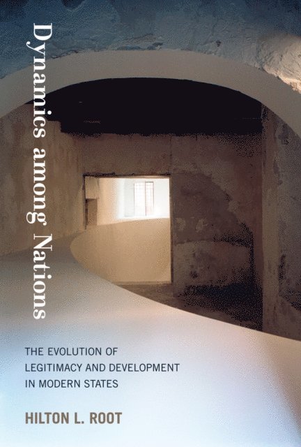 Hilton L. Root - Dynamics among Nations, E-bok