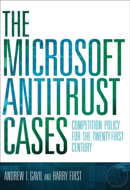 Harry First, Andrew I. Gavil - Microsoft Antitrust Cases, E-bok