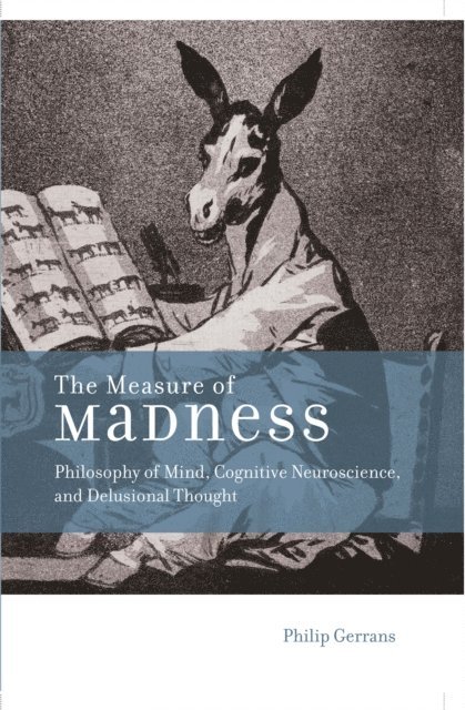 Philip Gerrans - Measure of Madness, E-bok